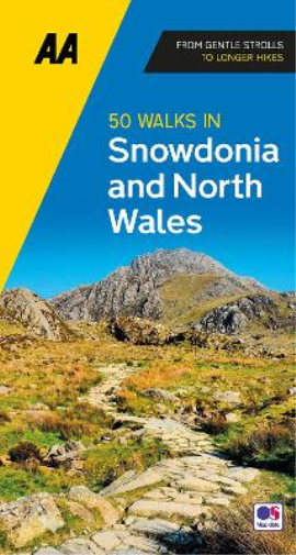 50 Walks in Snowdonia & North Wales (Tascabile) AA 50 Walks