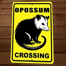 Opossum Crossing 8x12 Metal Wall Sign Animal Poster