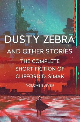 Clifford D. Simak Dusty Zebra (Taschenbuch)