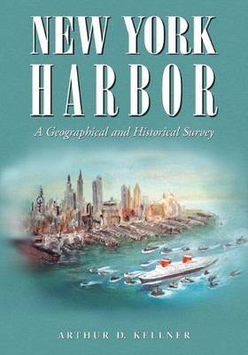 Arthur D. Kellner New York Harbor (Taschenbuch)