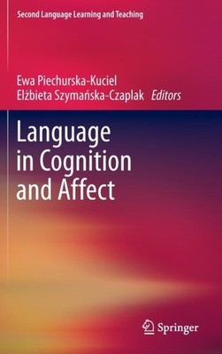 Piechurska-Kuciel - Language in Cognition and Affect - New hardback or - X555z