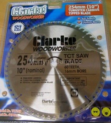 Clarke Saw Blade Heavy Duty 60 Tooth 16mm Bore 254mm Tungsten Carbide Tipped Cut