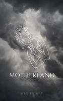 Motherland Meg Knight Taschenbuch Englisch 2024 Bookleaf Publishing