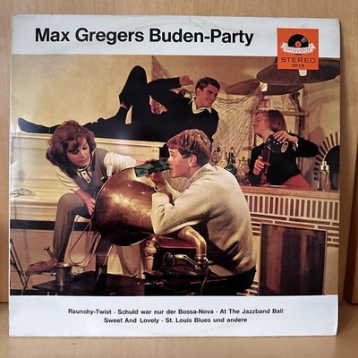 MAX  GREGERs   BUDEN  PARTY - Polydor  STEREO  237119 , D 8/1963