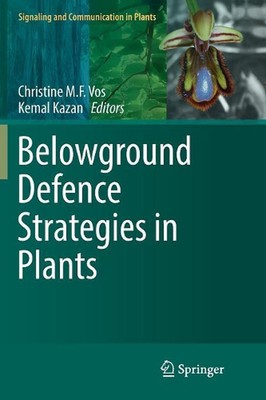 Belowground Defence Strategies in Plants by Christine M.F. Vos (English) Paperba