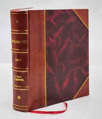 Amp?Lographie. Tome 2 / Publi?E Sous La Direction De P. Viala,.. [Leather Bound]