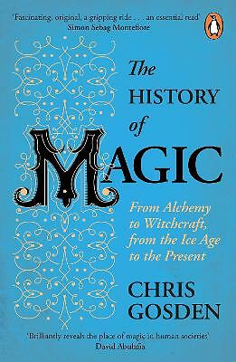 The History of Magic: From Alchemy to Witchcraft, from the Ice Age to the Prese - Image 3