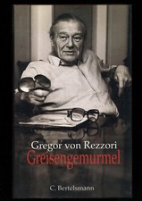 Gregor von REZZORI GREISENGEMURMEL Rechenscha...