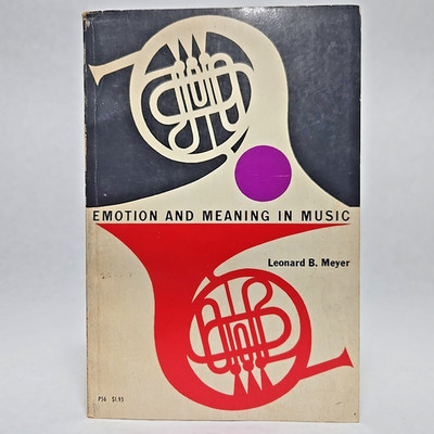 Emotion And Meaning In Music Leonard B Meyer 1961 Phoenix Books VTG PB See Desc
