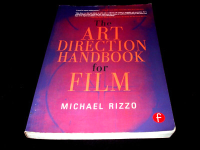 Michael Rizzo - The Art Direction Handbook for Film - englisch
