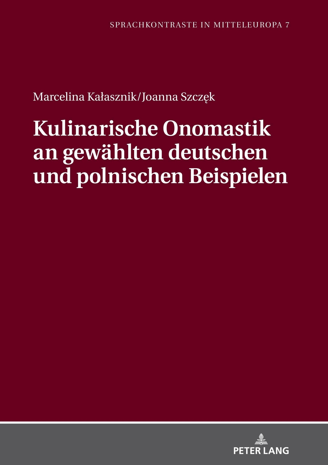 Kulinarische Onomastik An Gewählten Deutschen Und Polnischen