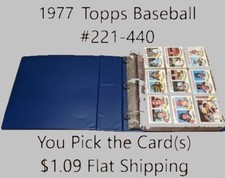 1977 Topps Baseball #221-440 YOUR CHOICE-$1.09 Flat Ship UPDATED 3/23