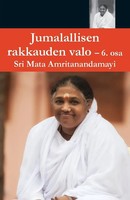 Jumallalisen Rakkauden Valo 6 Swami Amritaswarupananda Puri Taschenbuch Finnisch