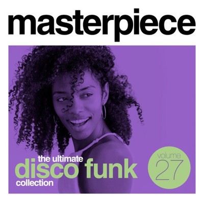 Masterpiece The Ultimate Disco Funk Collection Vol