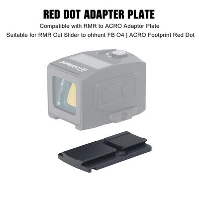 ohhunt Red Dot Mount Adapter Plate fit RMR Slide Cut fit ACRO Footprint FB O4