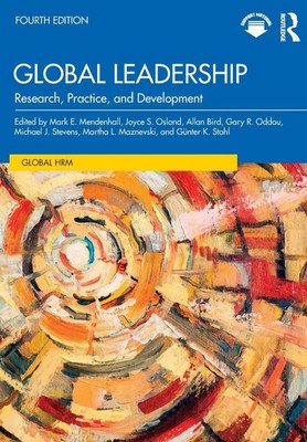 Global Leadership Research, Practice, and Development Mark E. Mendenhall (u. a.)