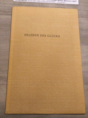 Hermann Hesse, Erleben Des Glücks, Erste Ausgabe, Selten, Verleger Signatur