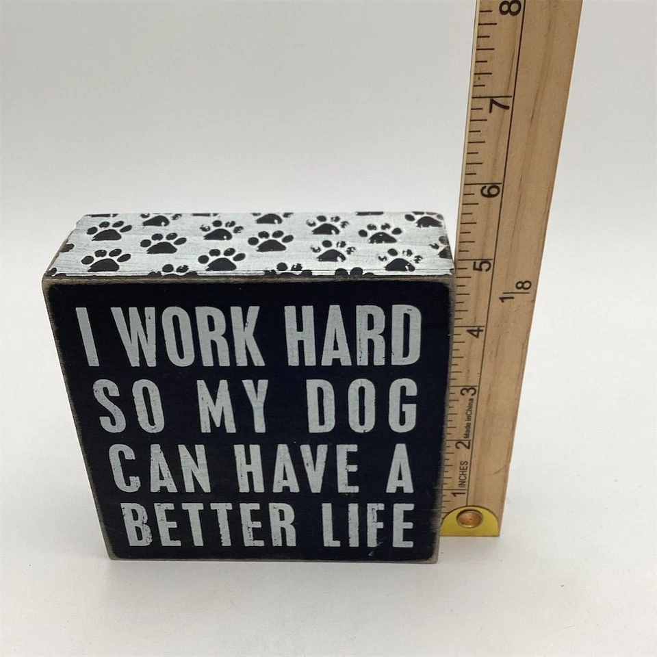 Primitives by Kathy Rustic Dog Lovers Humor Wooden Decor Sign 5"x5" - Image 4 of 4