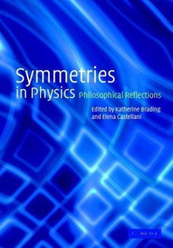 Symmetries Physics Philosophical Reflections Hardcover Cambridge … 9780521821377