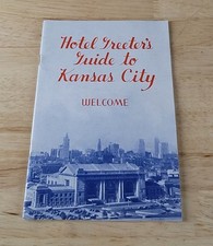 Vintage 1950s HOTEL GREETER'S GUIDE TO KANSAS CITY Welcome Booklet