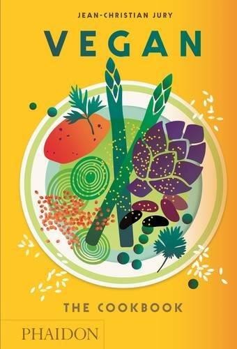 Vegan: The Cookbook - Jury, Jean-Christian