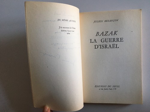 signé Julien Besançon Bazak la guerre d'Israël éditions du Seuil 1967 - Imagen 5 de 8
