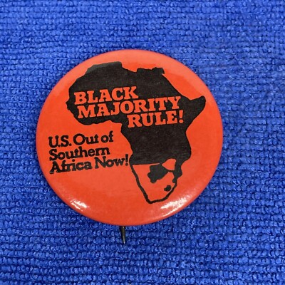 Vtg. 1970s Black Majority Rule U.S. Out Of Southern Africa Now! Pinback Button