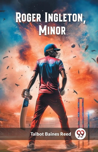 Talbot Baines Reed | Roger Ingleton, Minor | Taschenbuch | Englisch (2024)-image