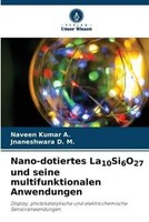 Naveen Kumar A. (U. A.) | Nano-Dotiertes La10Si6O27 Und Seine...