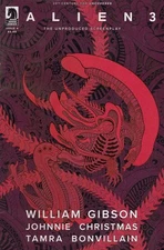 Alien 3 (William Gibson's ) #4B FN; Dark Horse | Unproduced Screenplay - we comb