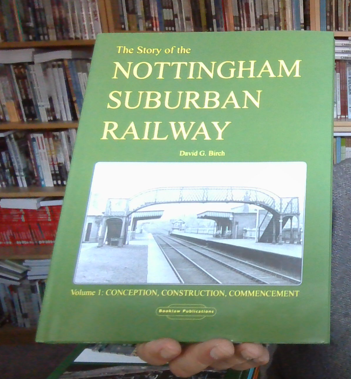Story of the Nottingham Suburban Railway: Pt. 1 NEW & FREEPOST IN UK