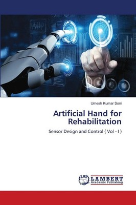 Umesh Kumar Soni | Artificial Hand for Rehabilitation | Taschenbuch | Englisch