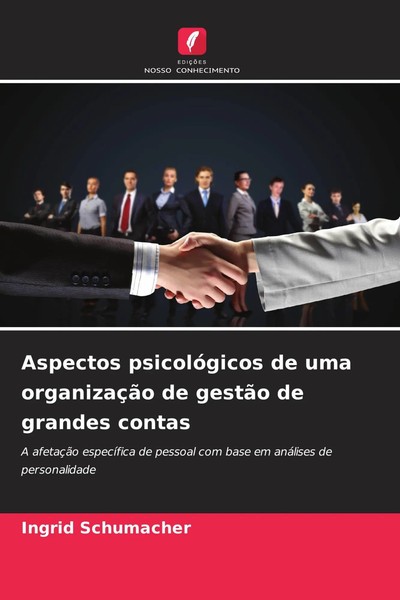 Aspectos PsicolóGicos De Uma OrganizaçãO De GestãO De Grandes Contas Schumacher-image