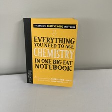 Everything You Need to Ace Chemistry in One Big Fat Notebook. NEW
