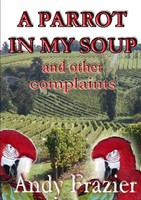 Andy Frazier | A Parrot In My Soup | Taschenbuch | Englisch (2011)