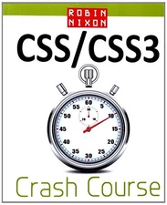 ROBIN NIXON'S CSS & CSS3 CRASH COURSE *Excellent Condition*