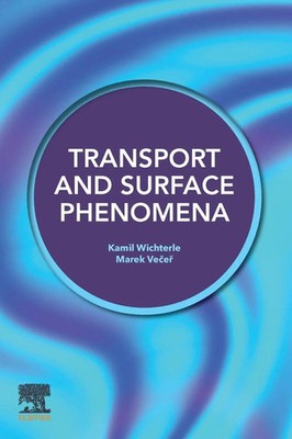 Transport and Surface Phenomena | Kamil Wichterle (u. a.) | Taschenbuch | 2020