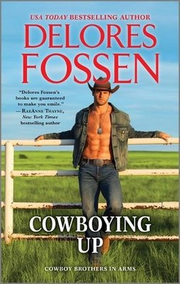 Cowboying Up by Delores Fossen Paperback Book