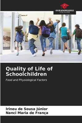 Quality of Life of Schoolchildren Irineu de Sousa Júnior