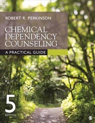 Chemical Dependency Counseling: A Practical Guide by Robert R. Perkinson: Used