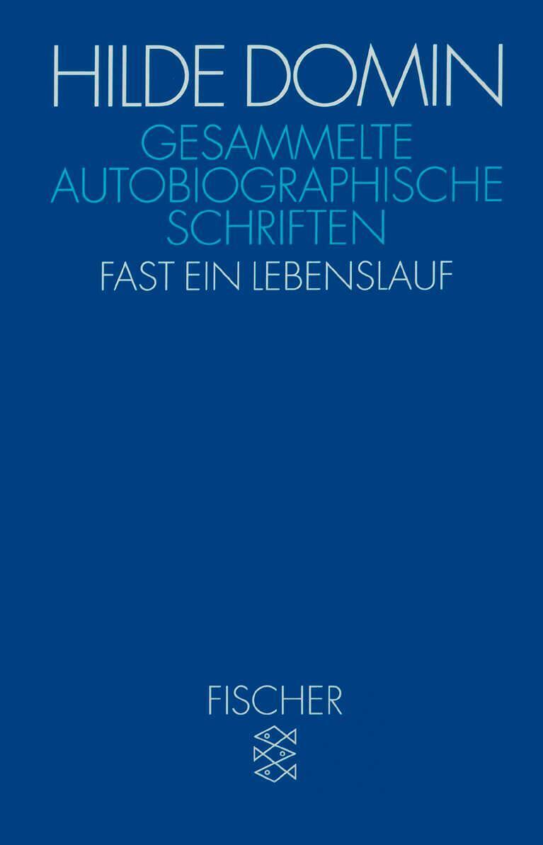 Thumbnail - Gesammelte Autobiographische Schriften | Hilde Domin | Fast Ein