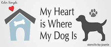 Joanie Pet Stencil My Heart Dog Paw Puppy House Bone Family DIY Craft Signs