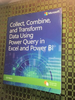 Business Skills Ser.: Collect, Combine, and Transform Data Using Power Query in