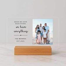 Image of Personalized Acrylic Family Sign with Photo | We Have Everything Family Together