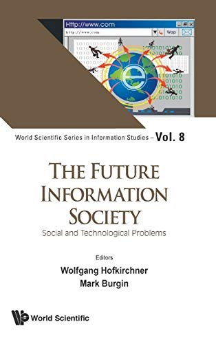 The Future Information Society: Social and Tech. Al<|