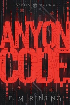 Anyon Code by E.M. Rensing Paperback Book