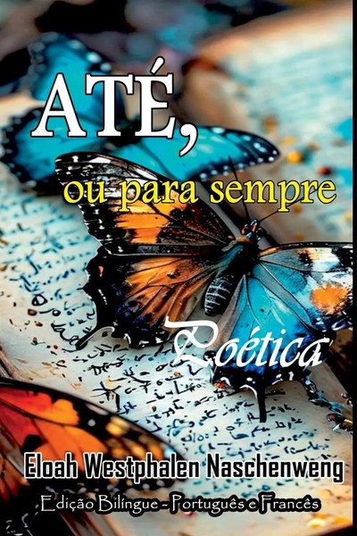 Até, Ou Para Sempre Eloah Westphalen Naschenweng Taschenbuch Portugiesisch 2025-image