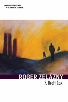 Roger Zelazny (Volume 1) (Modern Masters of Science Fiction), Cox, F. Brett, Goo