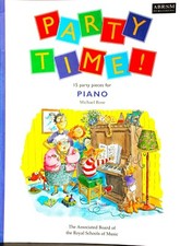 Party Time. 15 party pieces for Piano by Michael Rose.