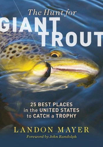 Landon Mayer The Hunt for Giant Trout (Poche)